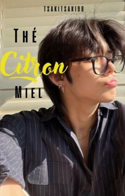 Thé Citron-Miel.ᶜʰᵒⁱ ʸᵉᵒⁿʲᵘⁿ