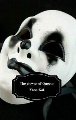 The Clowns Of Queens (BXB LGBT DRAMA)