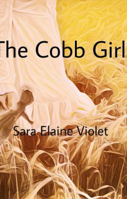 The Cobb Girl (Sneak Peak)