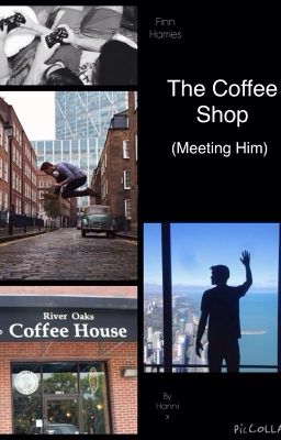 The Coffee Shop - Meeting Him (Finn Harries)