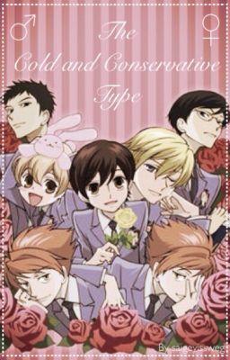 The Cold and Conservative Type | Ouran High School Host Club × Reader