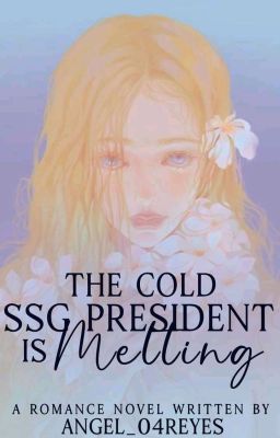 THE COLD SSG PRESIDENT IS MELTING 