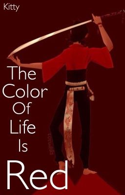 The Color of Life is Red