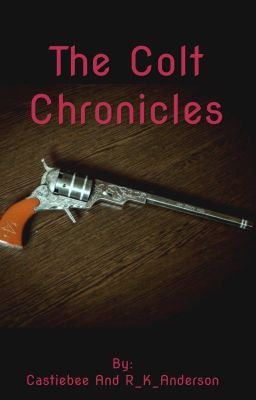 The Colt Chronicles