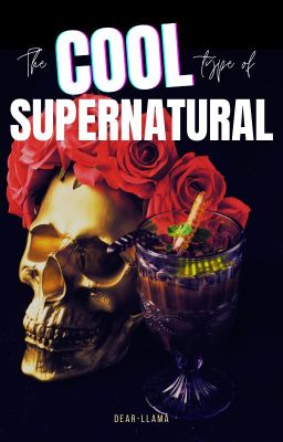 The Cool Type of Supernatural