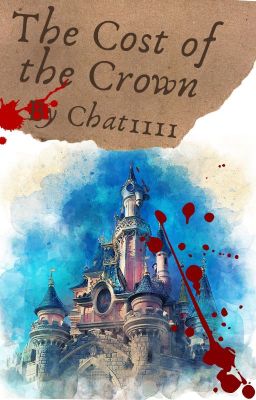 The Cost of the Crown || An SBI Fanfiction