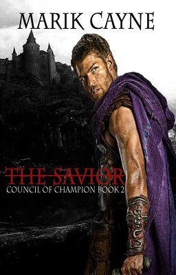 The Council of Champions Book 2: The Savior