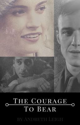 The Courage to Bear: A Band of Brothers Fanfiction