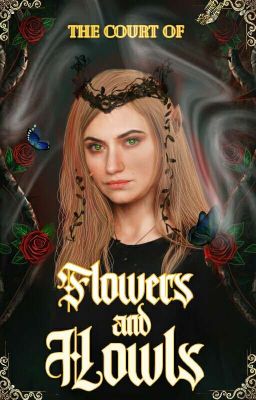 The Court of Flowers and Howls ▪ACOTAR▪ (HIATO)