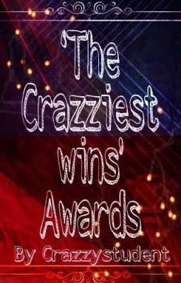 'The Crazziest Wins' Awards (CLOSED)