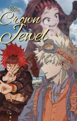 The Crown Jewel (A kiribaku fanfic)