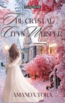 The Crystal City's Whisper ✅