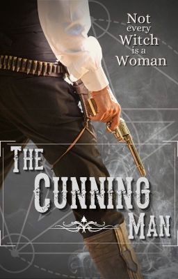 The Cunning Man || ONC 2021