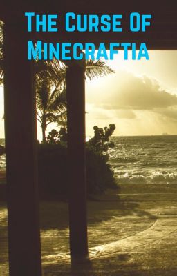 The curse of minecraftia 