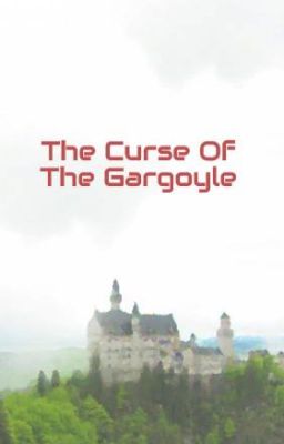 The Curse Of The Gargoyle