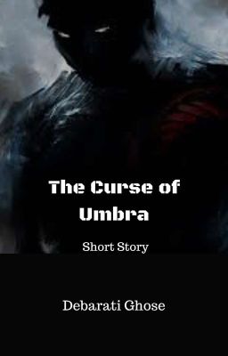 The Curse of Umbra