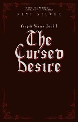 The Cursed Desire