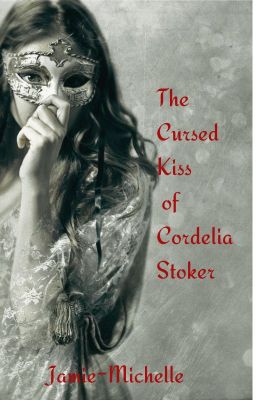 The Cursed Kiss of Cordelia Stoker (HalloweenVault2021 Entry)