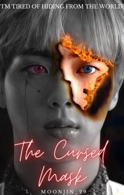 The Cursed Mask || KSJ×Reader [ON HOLD]