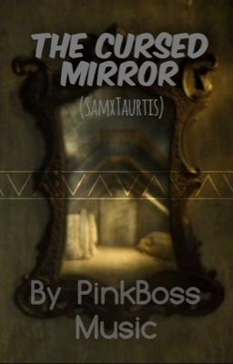 The Cursed Mirror