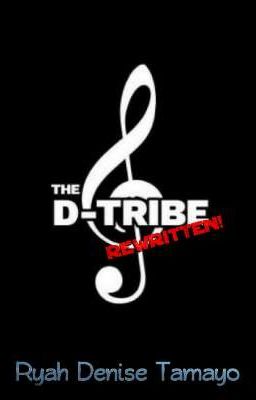 The D-Tribe (Rewritten!)