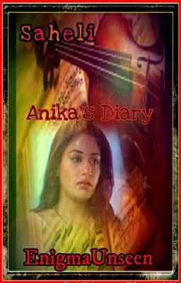 The Dairy of Anika(Ishqbaaz OS)[√]