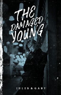 The Damaged Young