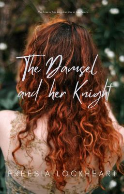 The Damsel and her Knight