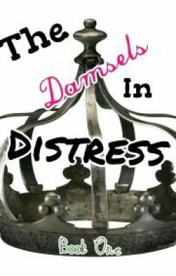 The Damsels In Distress - Book One