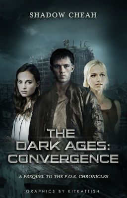 The Dark Ages: Convergence (Prequel to the P.O.E. Chronicles)