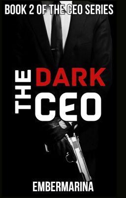 The Dark CEO 2 of the CEO Series