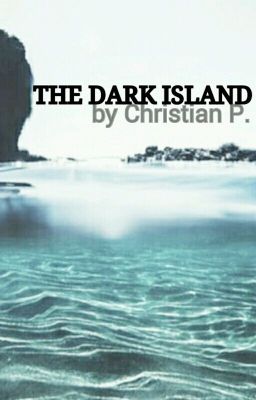 THE DARK ISLAND