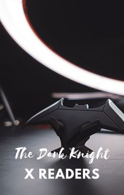 THE DARK KNIGHT TRILOGY X READERS