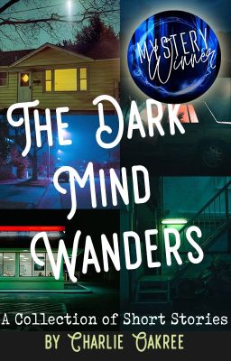 The Dark Mind Wanders - Short Stories