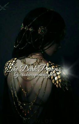 The Dark Princess