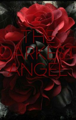 The Darkest Angel (Sequel To The Dark Side) 