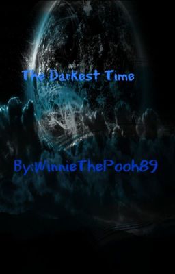 The Darkest Time (Sequel to Love is War)