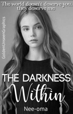 THE DARKNESS WITHIN 