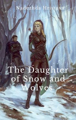 The Daughter of Snow and Wolves