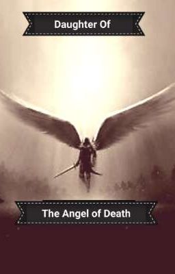 The Daughter Of The Angel Of Death 