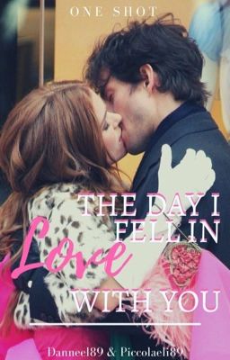 The day i fell in love with you/ ONE SHOT A 4 MANI