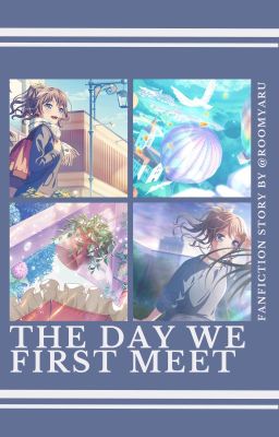 【The Day We First Meet】┊Saaya Yamabuki x MaleReader ✓ ˎˊ˗