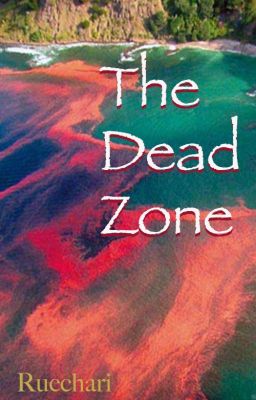 The Dead Zone #PlanetOrPlastic