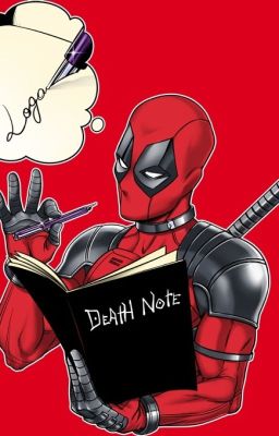 The Deadpool Notes [Marvel] [Death Note]