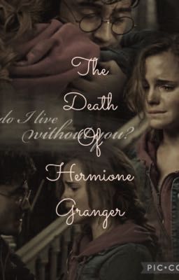 The Death of Hermione Granger 