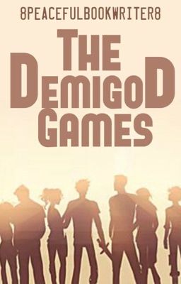 The Demigod Games (PJO/THG)