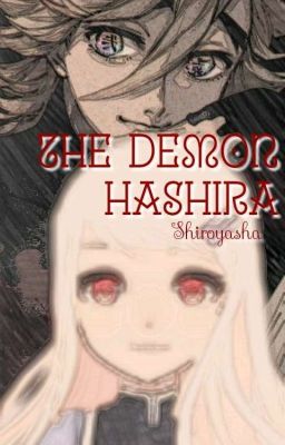 The Demon Hashira [Discontinue]