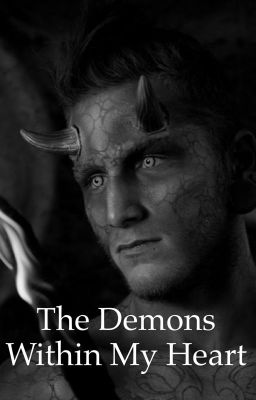 The Demons Within Thy Heart (bxb)