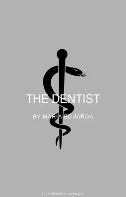 THE DENTIST | LARRY © #Wattys2017