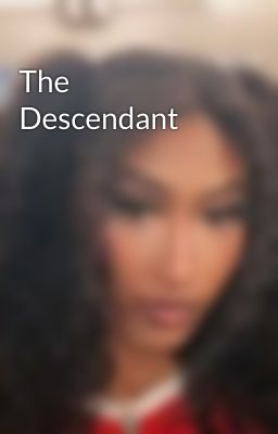 The Descendant 